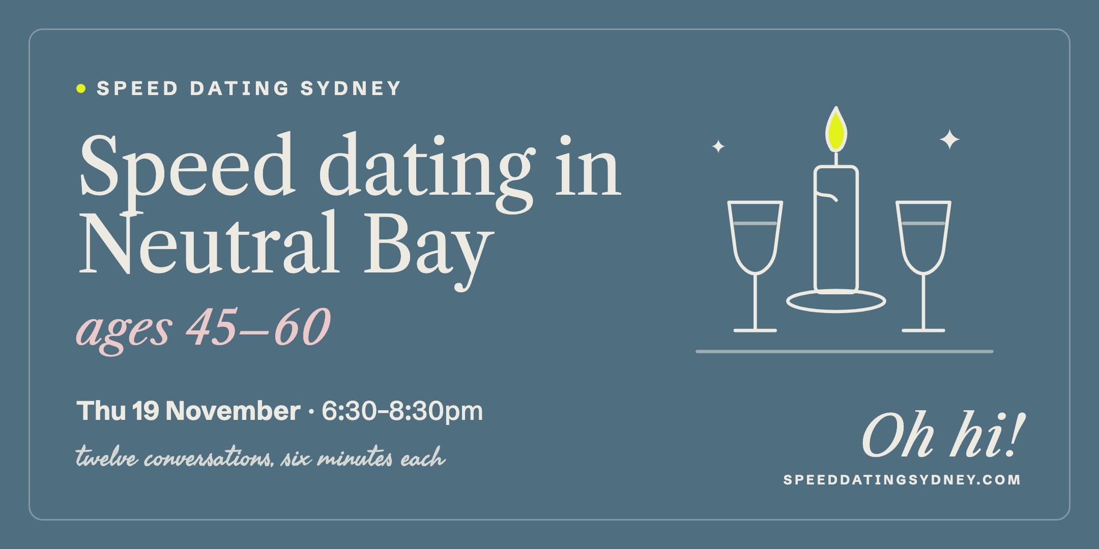 Speed Dating Neutral Bay | Ages 45–60 | Thu 19 Nov 2026, 6:30pm